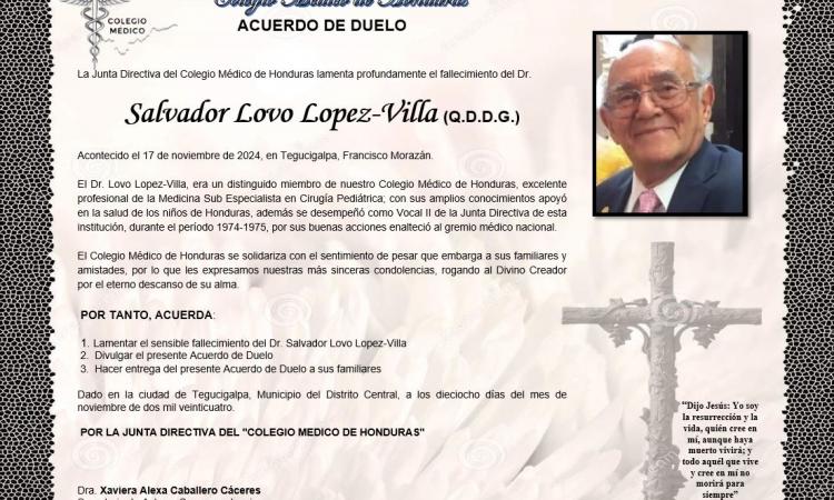 Acuerdo de Duelo Dr. Salvador Lovo Lopez-Villa (Q.D.D.G)