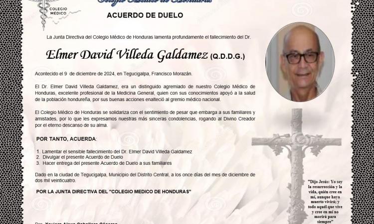 Acuerdo de Duelo Dr. Elmer David Villeda Galdamez (Q.D.D.G.)