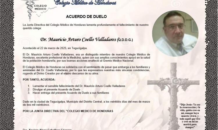 Acuerdo de Duelo Dr. Mauricio Arturo Coello Valladares (Q.D.D.G.)