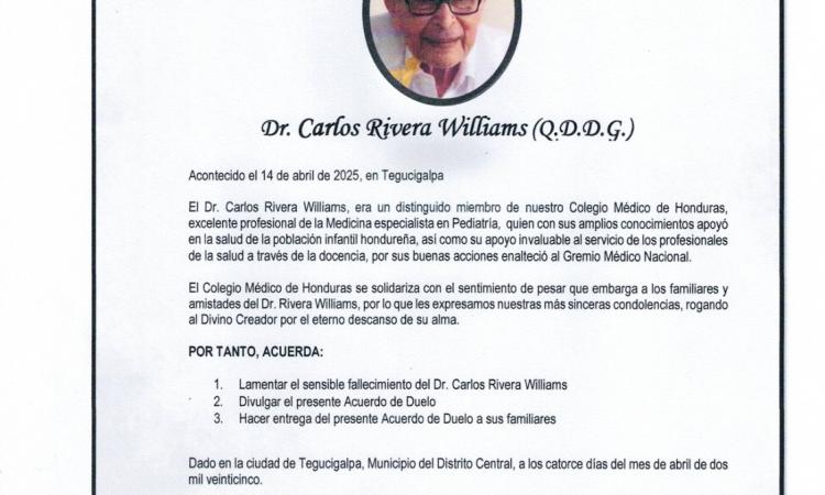 Acuerdo de Duelo Dr. Carlos Rivera Williams (Q.D.D.G.)