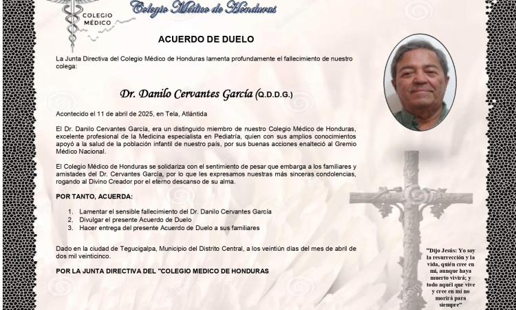 Acuerdo de Duelo Dr. Danilo Cervantes García (Q.D.D.G.)