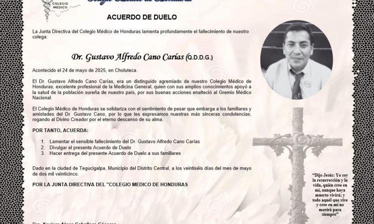 Acuerdo de Duelo Dr. Gustavo Alfredo Cano Carías (Q.D.D.G.)