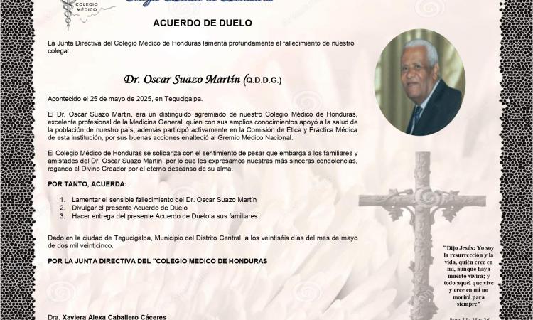 Acuerdo de Duelo Dr. Oscar Suazo Martín (Q.D.D.G.)