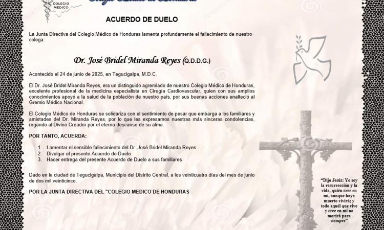 Acuerdo de Duelo Dr. José Bridel Miranda Reyes (Q.D.D.G.)