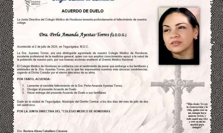 Acuerdo de Duelo Dra. Perla Amanda Ayestas Torres (Q.D.D.G.)