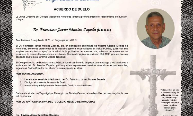 Acuerdo de Duelo Dr. Francisco Javier Montes Zepeda (Q.D.D.G.)