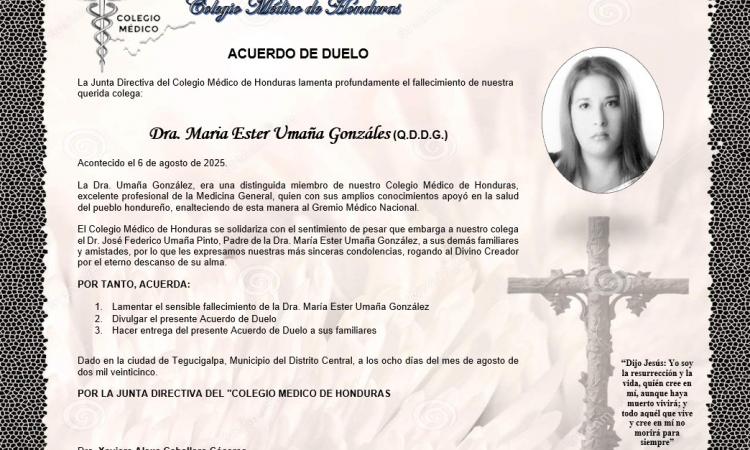Acuerdo de Duelo Dra. Maria Ester Umaña González (Q.D.D.G.)