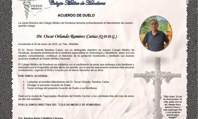 Acuerdo de Duelo Dr. Oscar Orlando Ramirez Carias (Q.D.D.G.)